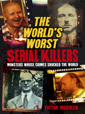 cover image of The 10 Worst Serial Killers